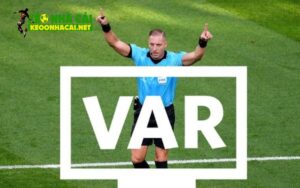 Tìm hiểu ngọn ngành về var trong bóng đá là gì?