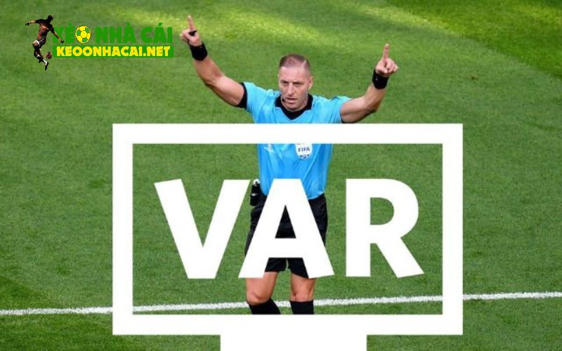 Tìm hiểu ngọn ngành về var trong bóng đá là gì?